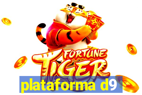 plataforma d9